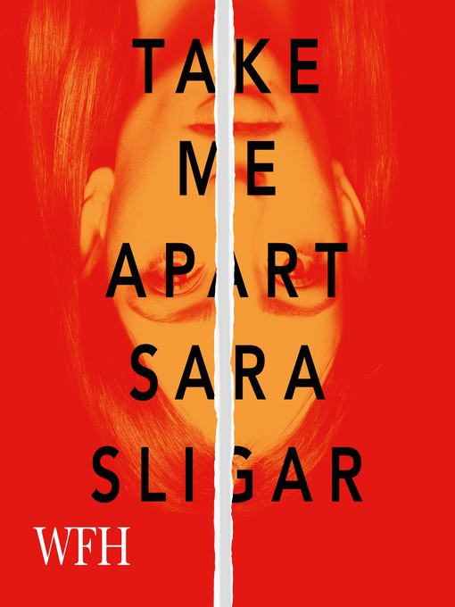 Title details for Take Me Apart by Sara Sligar - Available